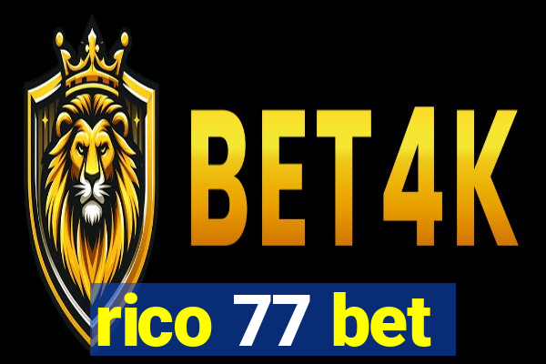 rico 77 bet